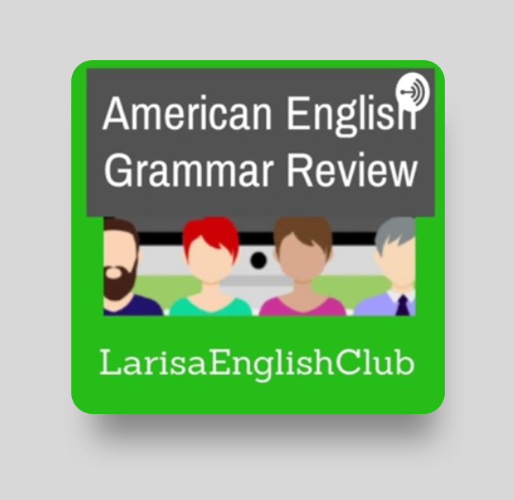 Подкаст American English Grammar Review
