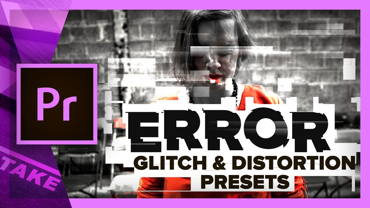ERROR - Free Glitch & Distortion Presets for Premiere Pro | Cinecom.net