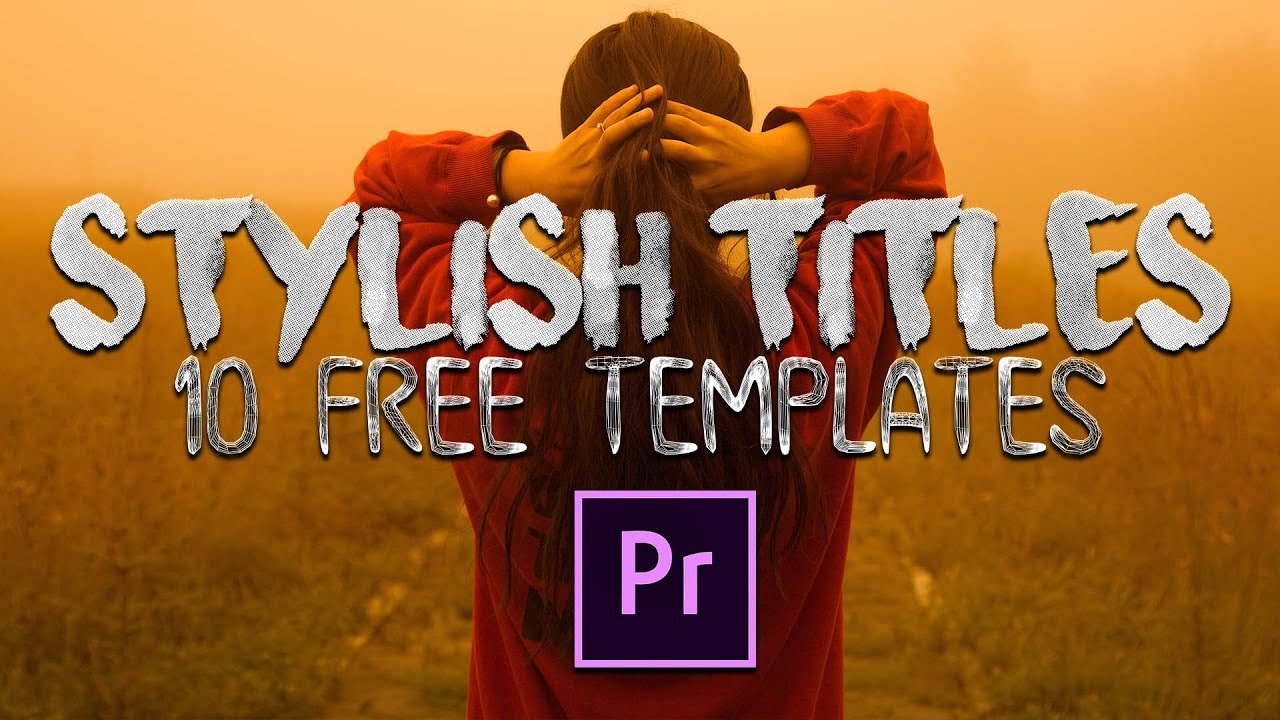STYLISH TITLES - Title Templates for Adobe Premiere Pro