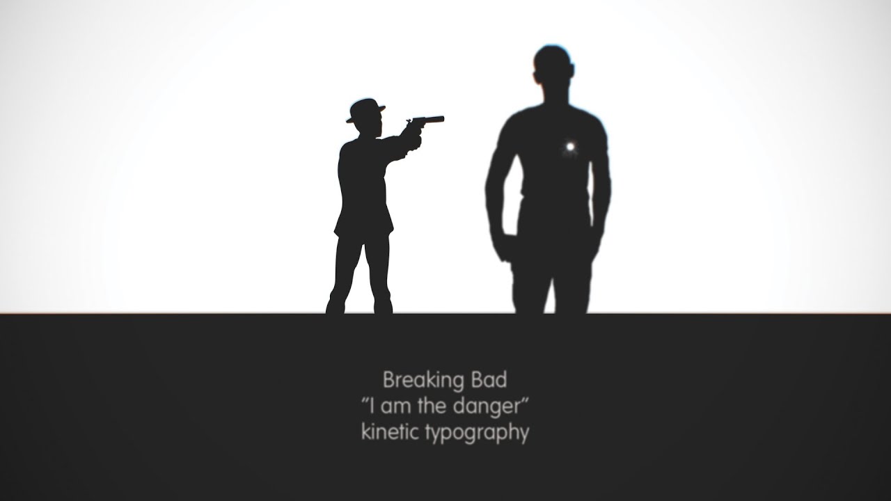 Breaking Bad - I am the danger (kinetic typography)